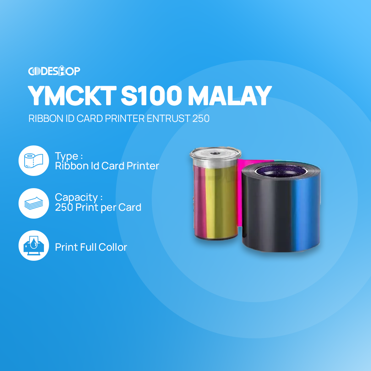 RIBBON ENTRUST 250 YMCKT S100 MALAY - Image 2